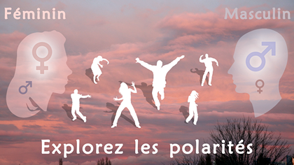 Masculin/féminin – Explorez les&nbsp;polarités