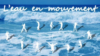 L&rsquo;eau en mouvement – vendredi 16&nbsp;octobre